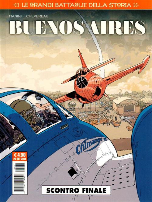 LE GRANDI BATTAGLIE DELLA STORIA 12 - BUENOS AIRES - SCONTRO FINALE