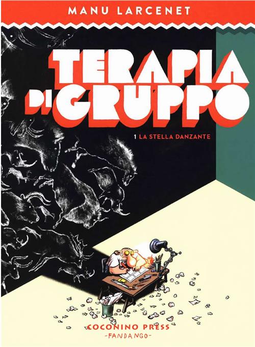 TERAPIA DI GRUPPO VOL.1 - LA STELLA DANZANTE