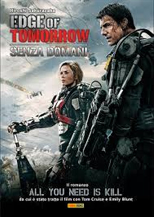 ALL YOU NEED IS KILL - THE EDGE OF TOMORROW - ROMANZO
