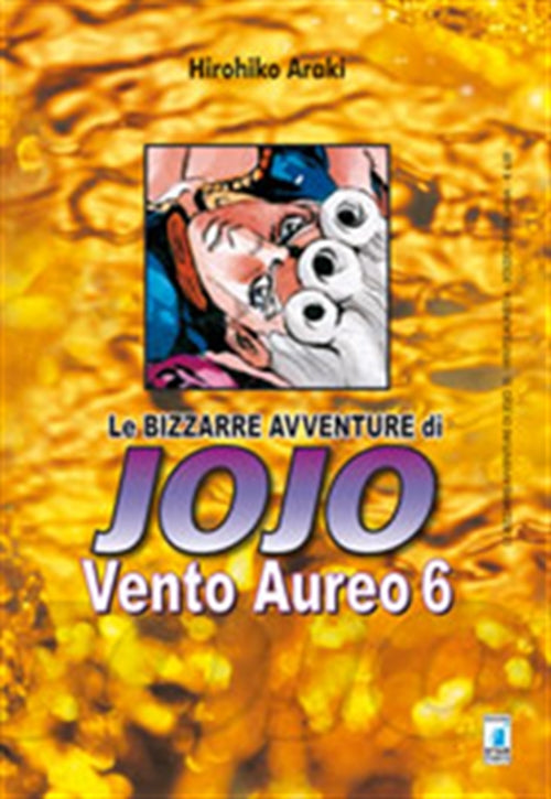 LE BIZZARRE AVVENTURE DI JOJO - VENTO AUREO 6