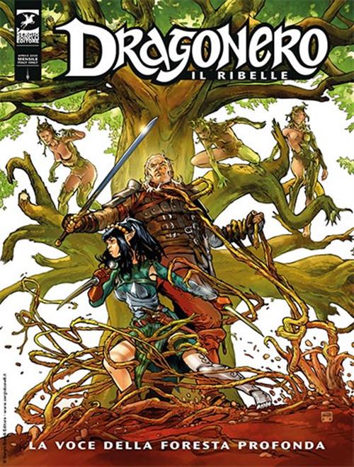 DRAGONERO IL RIBELLE 6 - DRAGONERO 83 - LA VOCE DELLA FORESTA PROFONDA