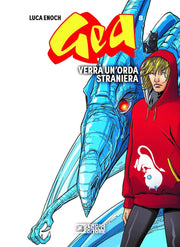 GEA - NUOVA EDIZIONE VOL.8 - VERRA' UN'ORDA STRANIERA
