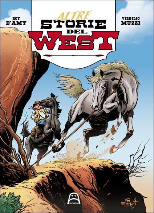 ALTRE STORIE DEL WEST
