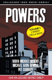 POWERS 1 : CHI HA UCCISO RETRO GIRL? - 100% PANINI COMICS