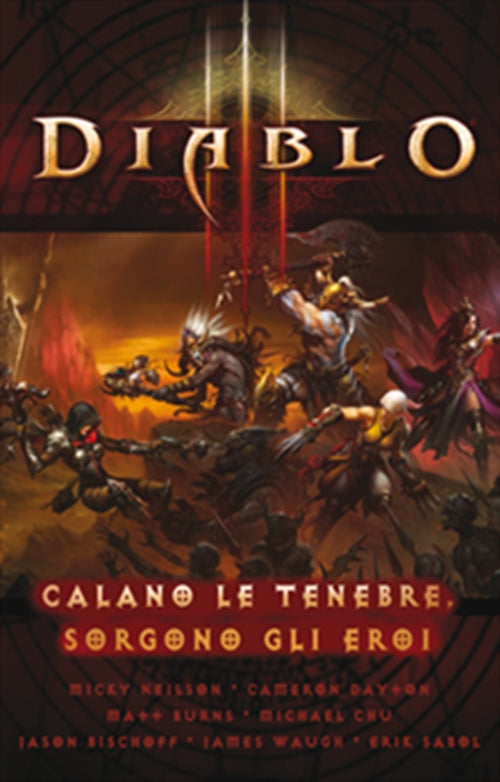 DIABLO III - L'ARRIVO DELLE TENEBRE, L'ASCESA DEGLI EROI
