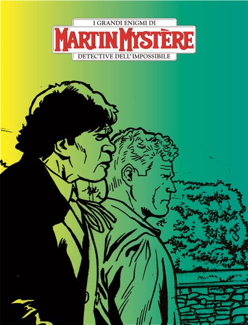MARTIN MYSTERE 381 - TUTTA LA VERITA'