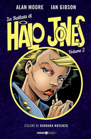 LA BALLATA DI HALO JONES A COLORI 2 (DI 3)