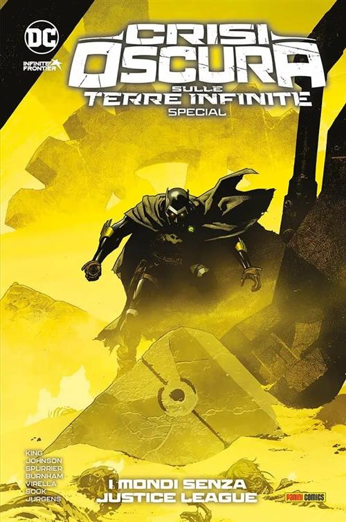 CRISI OSCURA SULLE TERRE INFINITE SPECIAL VOL.1: I MONDI SENZA JUSTICE LEAGUE