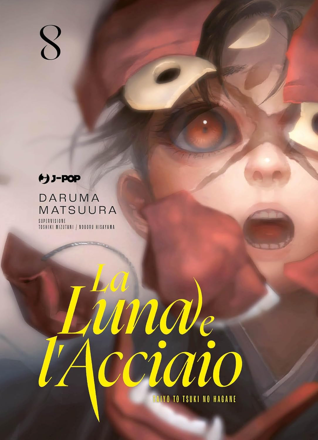 LA LUNA E L'ACCIAIO - TAIYOU TO TSUKI NO HAGANE VOL.8
