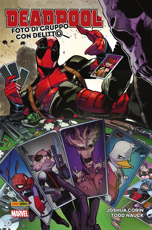 DEADPOOL: FOTO DI GRUPPO CON DELITTO - EDIZIONE DELUXE