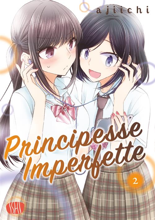 PRINCIPESSE IMPERFETTE VOL.2