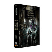 WARHAMMER 40.000 - THE HORUS HERESY VOL.17: I MORTI ESILIATI