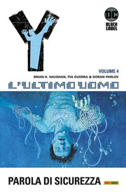 Y, L'ULTIMO UOMO VOL.4: PAROLA DI SICUREZZA