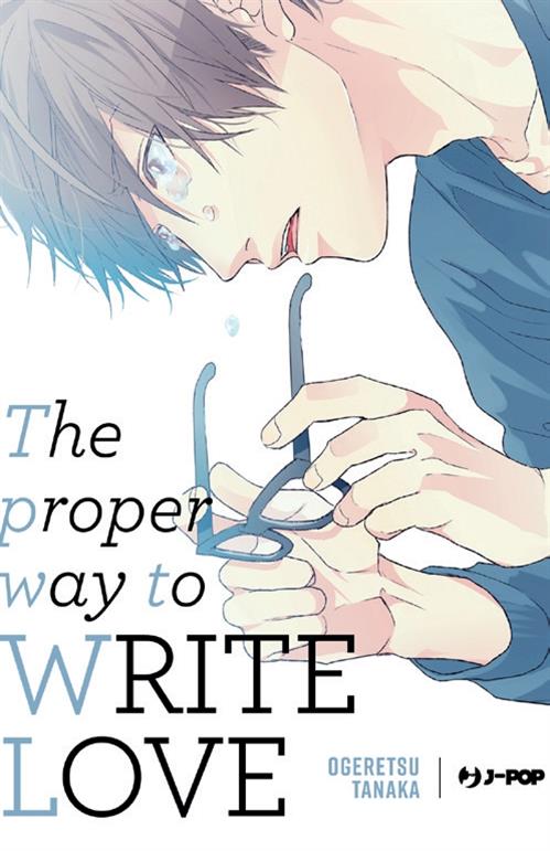 THE PROPER WAY TO WRITE LOVE
