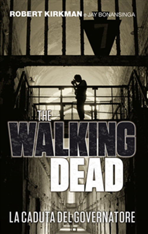 THE WALKING DEAD: LA CADUTA DEL GOVERNATORE - PRIMA PARTE