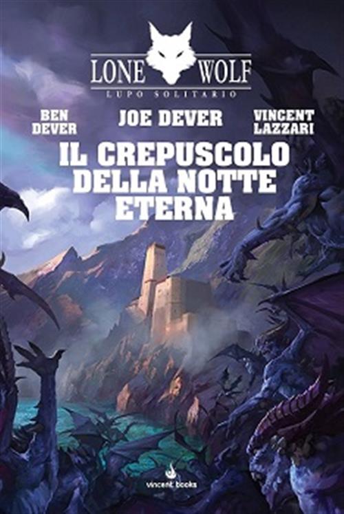 LUPO SOLITARIO 31 - IL CREPUSCOLO DELLA NOTTE ETERNA