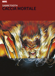 SABRETOOTH: CACCIA MORTALE - GRANDI TESORI MARVEL