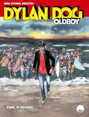DYLAN DOG - THE OLDBOY 26 - CIAK, SI UCCIDE
