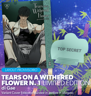 TEARS ON A WITHERED FLOWER VOL.1 - LIMITED EDITION