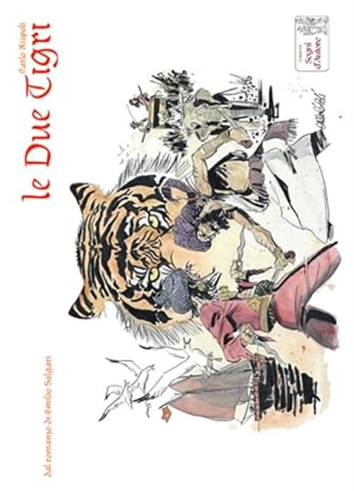 DUE TIGRI - LE DUE TIGRI