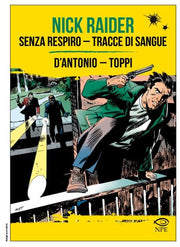 NICK RAIDER - SENZA RESPIRO/ TRACCE DI SANGUE