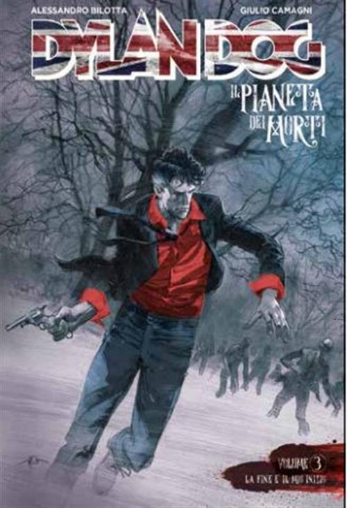 DYLAN DOG - IL PIANETA DEI MORTI 3 - LA FINE E' IL MIO INIZIO