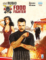 CHEF RUBIO: FOOD FIGHTER