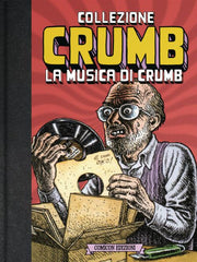 COLLEZIONE CRUMB 3 - LA MUSICA DI CRUMB - ED.LIMITATA