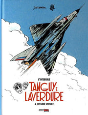 TANGUY E LAVERDURE: L'INTEGRALE, VOL. 4 - MISSIONE SPECIALE