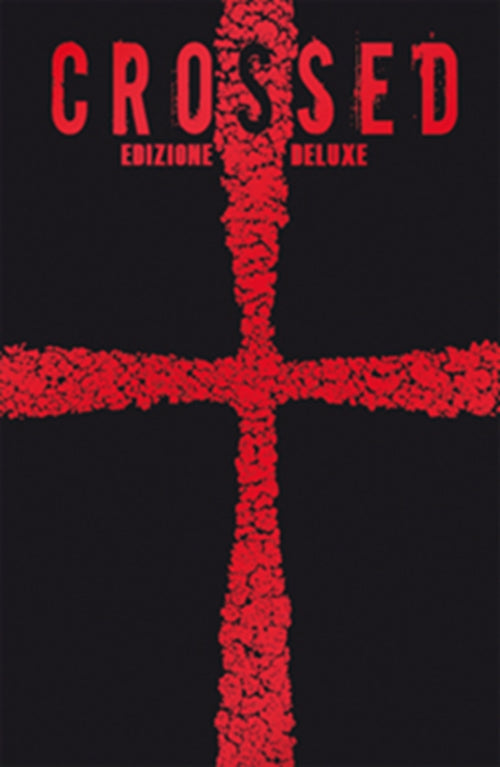 CROSSED 1 - VARIANT CON COPERTINA IN PELLE - 100% PANINI COMICS