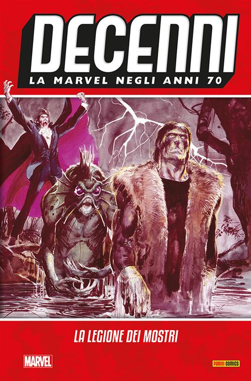 DECENNI - LA MARVEL NEGLI ANNI 70: LA LEGIONE DEI MOSTRI