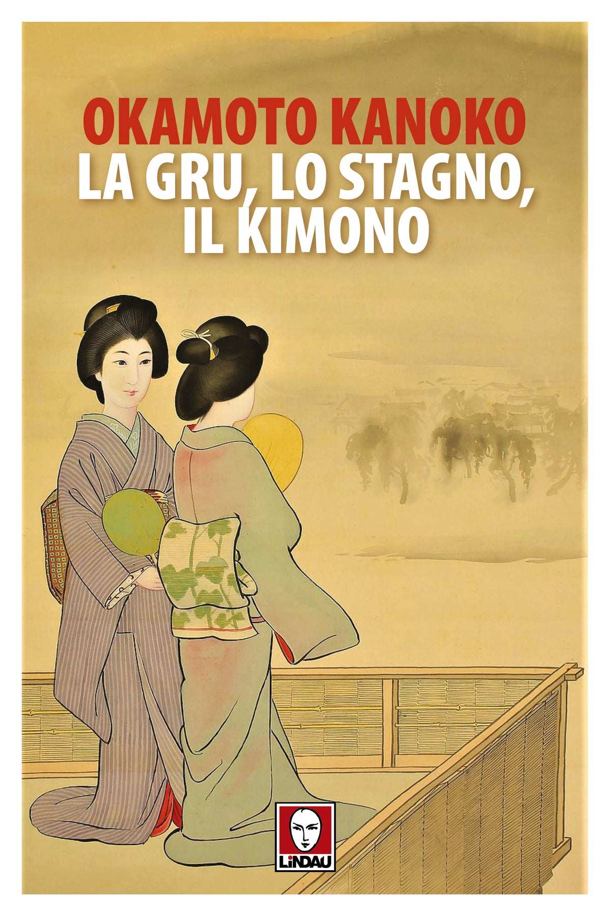 LA GRU, LO STAGNO, IL KIMONO
