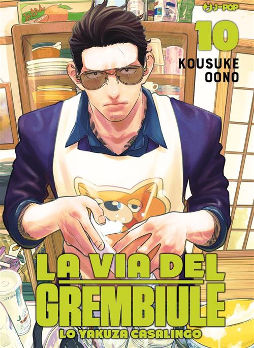 LA VIA DEL GREMBIULE - LO YAKUZA CASALINGO 10