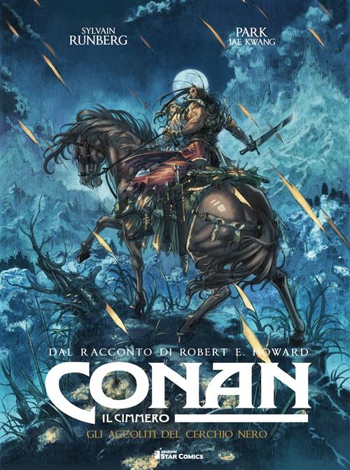 CONAN IL CIMMERO - GLI ACCOLITI DEL CERCHIO NERO