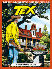 LE GRANDI STORIE 14: TEX - CHEYENNE CLUB