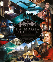 HARRY POTTER - LA MAGIA DEL FILM NUOVA EDIZIONE - PRIMA RISTAMPA