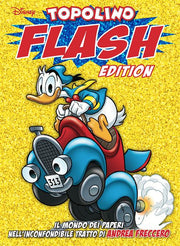 TOPOLINO FLASH EDITION 84 - FLASH EDITION FRECCERO