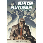 BLADE RUNNER ORIGINS VOL.3 - TUTTO BRUCIA