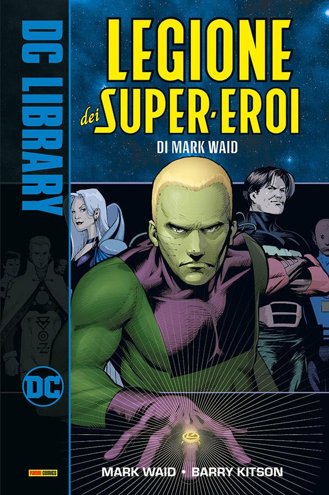 LA LEGIONE DEI SUPER-EROI DI MARK WAID