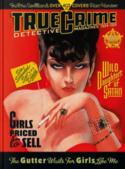 TRUE CRIME DETECTIVE MAGAZINES. 1924-1959. 45TH ED. - ENG, FRA, DE