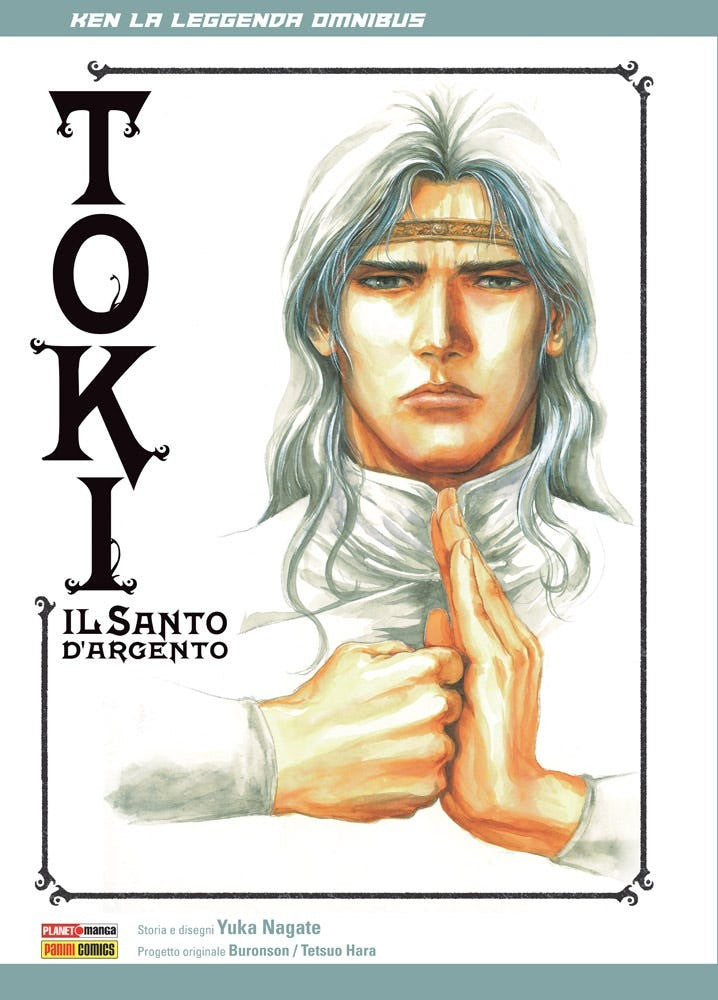 KEN - LA LEGGENDA TOKI: IL SANTO D'ARGENTO OMNIBUS