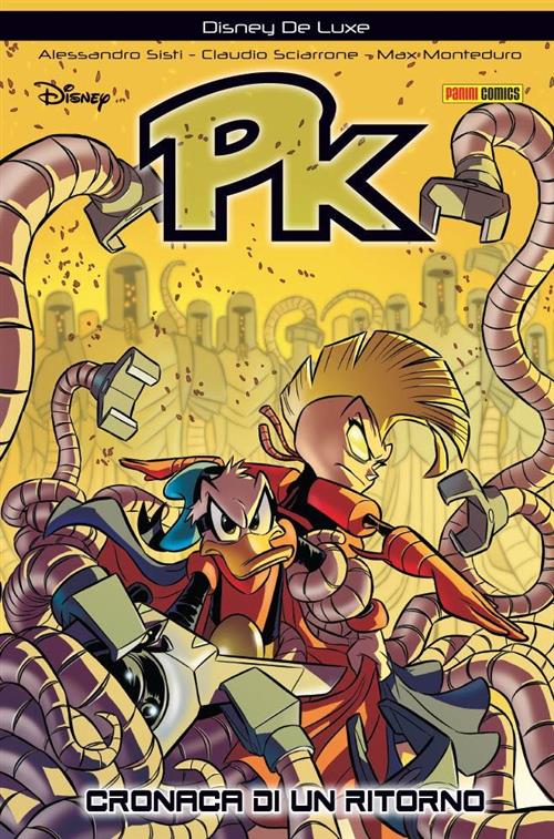 PK CRONACA DI UN RITORNO - TOPOLINO DELUXE EDITION - RISTAMPA