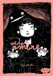 VEDO OMBRE - NUOVA EDIZIONE