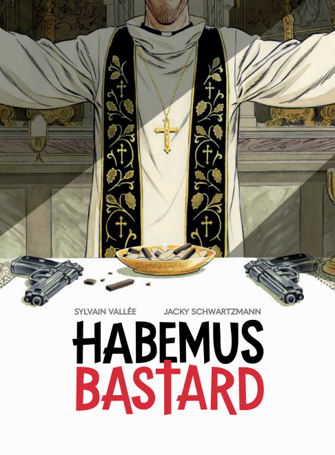 HABEMUS BASTARD