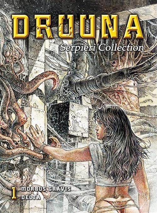 SERPIERI COLLECTION VOL. 1 - MORBUS, GRAVIS, DRUUNA