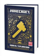 MINECRAFT - GUIDA ALL'ESPLORAZIONE