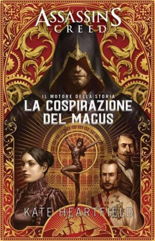 ASSASSIN'S CREED: LA COSPIRAZIONE DEL MAGUS - ROMANZO