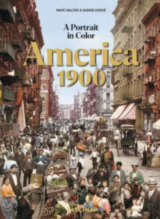 AMERICA 1900. A PORTRAIT IN COLOR. 45TH ED. - ING