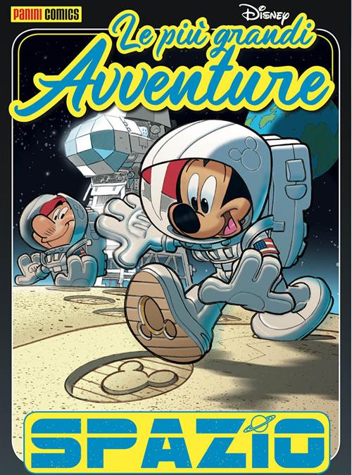LE PIU' GRANDI AVVENTURE DISNEY N.2 - SPAZIO