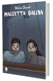 MALEDETTA BALENA